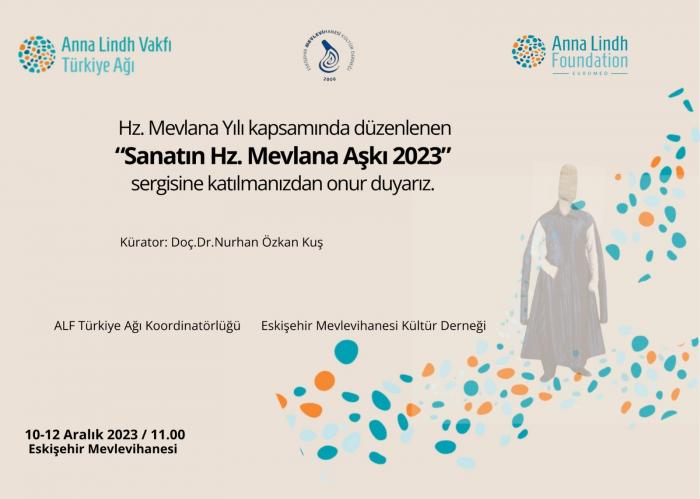 Sanatın Hz. Mevlana Aşkı konulu Sergi Eskişehir'de Açıldı. 10.12.2023